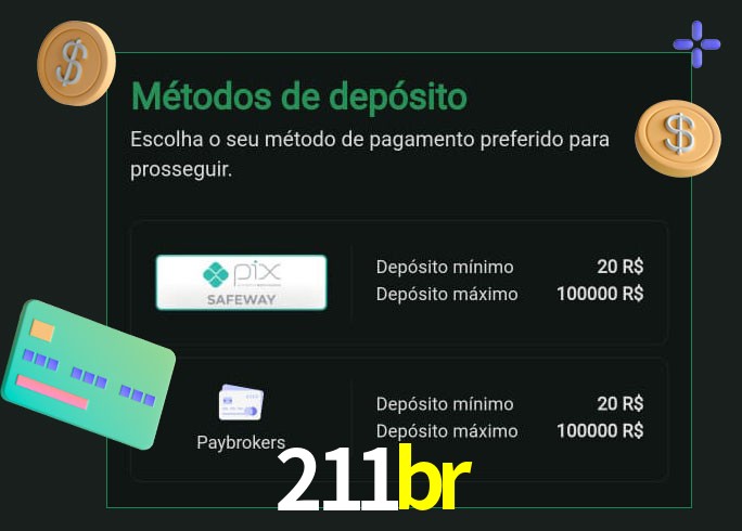 O cassino 211br oferece uma grande variedade de métodos de pagamento